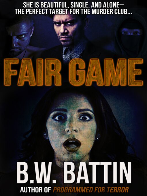 Title details for Fair Game by B.W. Battin - Available